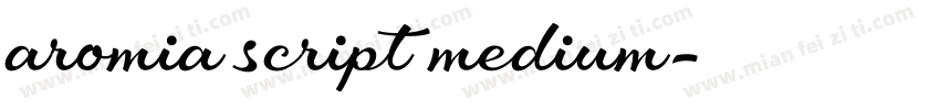 aromia script medium字体转换